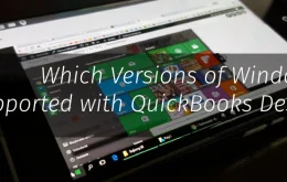 Which Versions of Windows 10 are Supported with QuickBooks Desktop